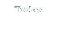 Today